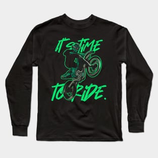 Its time to ride illustration Long Sleeve T-Shirt